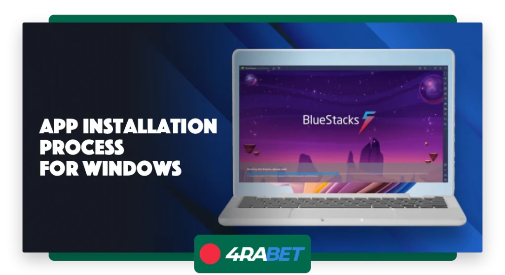 4rabet App Installation Process for Windows