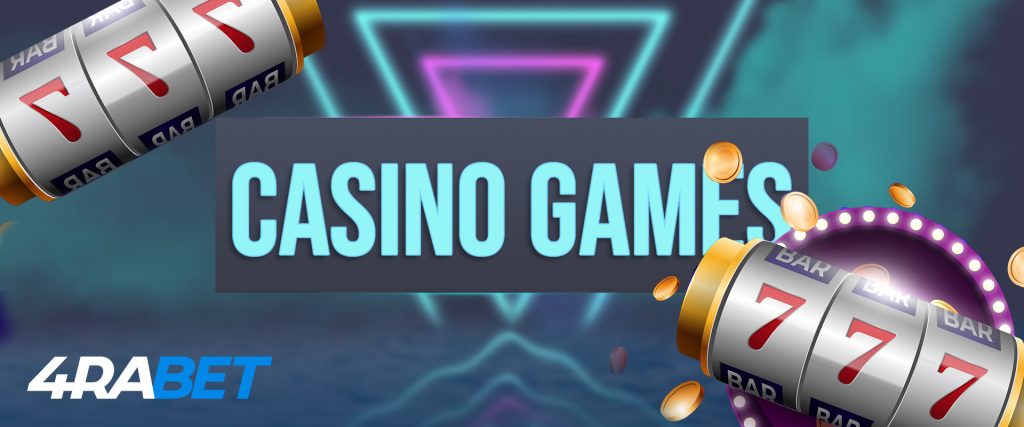 4rabet Casino Games